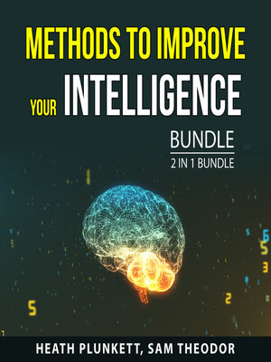 cover image of Methods to Improve Your Intelligence Bundle, 2 in 1 Bundle